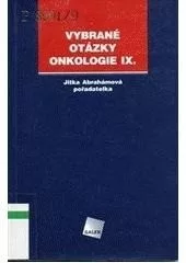 Vybrané otázky onkologie IX.