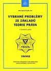 Vybrané problémy ze základů teorie práva