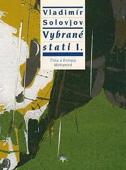 Vybrané stati I.: Čína a Evropa / Mohamed
