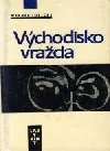 Východisko vražda