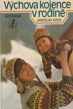 Výchova kojence v rodině