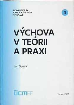 Výchova v teórii a praxi