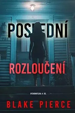 Poslední rozloučení
