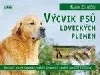 Výcvik psů loveckých plemen