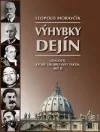 Výhybky dejín - Udalosti, ktoré urobili svet takým, aký je