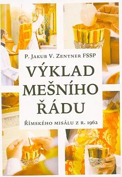 Výklad mešního řádu Římského misálu z r. 1962