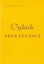 Výkřik před půlnocí