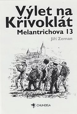 Výlet na Křivoklát: Melantrichova 13
