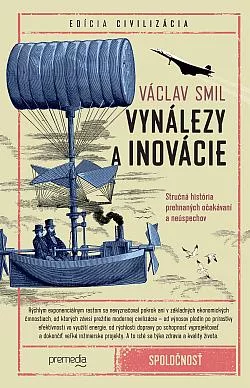 Vynálezy a inovácie: Stručná história prehnaných očakávaní a neúspechov