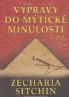 Výpravy do mytické minulosti  2. díl