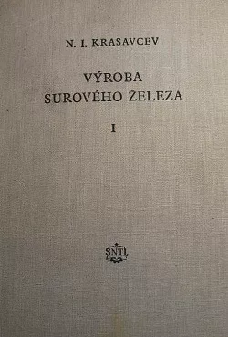 Výroba surového železa 1. díl