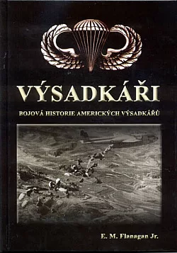 Výsadkáři - Bojová historie amerických výsadkářů