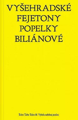 Vyšehradské fejetony Popelky Biliánové