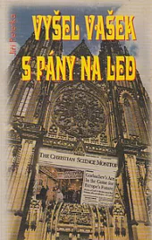 Vyšel Vašek s pány na led