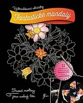 Vyškrabávací obrázky: Fantastické mandaly