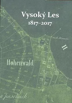 Vysoký Les 1817–2017