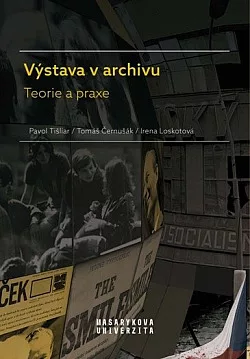 Výstava v archivu: Teorie a praxe
