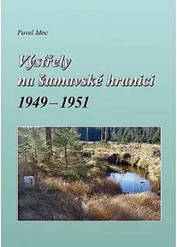 Výstřely na šumavské hranici