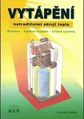 Vytápění netradičními zdroji tepla