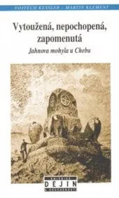 Vytoužená, nepochopená, zapomenutá Jahnova mohyla u Chebu