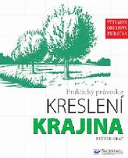 Praktický průvodce kreslení: Krajina