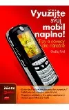 Využijte svůj mobil naplno!