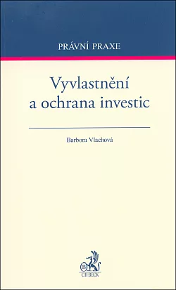 Vyvlastnění a ochrana investic