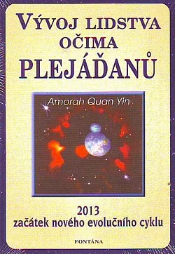 Vývoj lidstva očima Plejáďanů