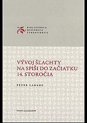 Vývoj šľachty na Spiši do začiatku 14. storočia