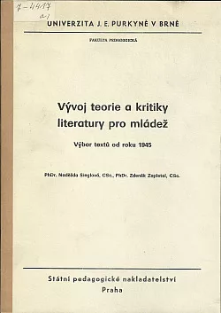 Vývoj teorie a kritiky literatury pro mládež: Výbor textů od roku 1945