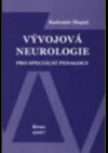 Vývojová neurologie pro speciální pedagogy