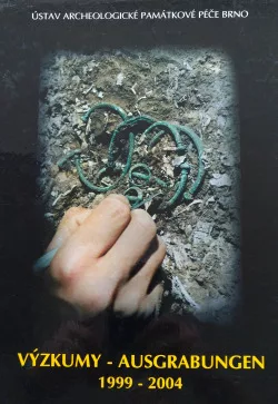Výzkumy - Ausgrabungen 1999-2004
