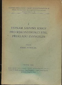 Význam Savviny knigy pro rekonstrukci stsl. překladu evangelia