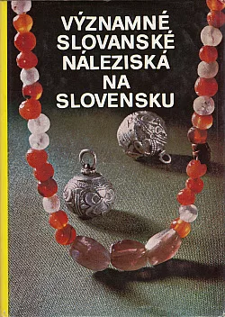 Významné slovanské náleziská na Slovensku