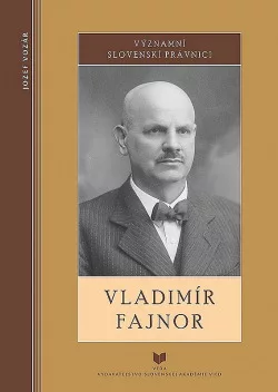 Významní slovenskí právnici - Vladimír Fajnor