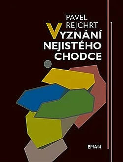 Vyznání nejistého chodce
