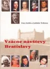Vzácne návštevy Bratislavy