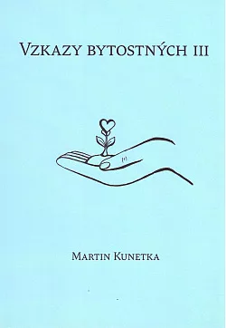 Vzkazy bytostných III