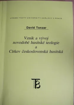 Vznik a vývoj novodobé husitské teologie a Církev československá husitská