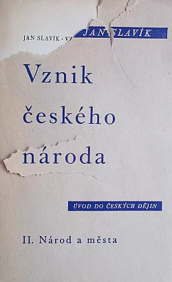 Vznik českého národa : úvod do českých dějin. II, Národ a města