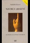 Vzorce lidství: filosofie o člověku a výchově