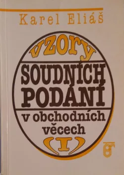 Vzory soudních podání v obchodních věcech I. díl
