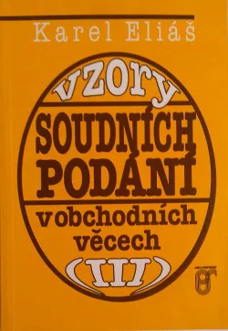 Vzory soudních podání v obchodních věcech III. díl