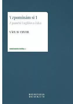 Vzpomínám si 1. Z pamětí Englišova žáka