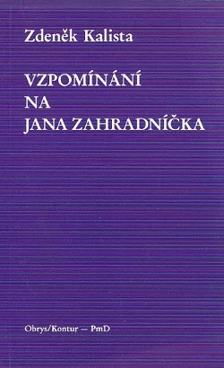 Vzpomínání na Jana Zahradníčka