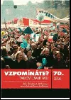 Vzpomínáte? Tak takoví jsme byli: 70. léta