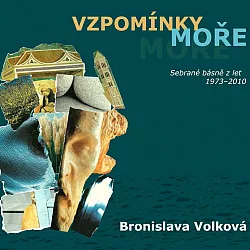 Vzpomínky moře – Sebrané básně z let 1973–2010