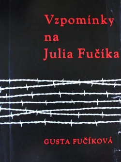 Vzpomínky na Julia Fučíka
