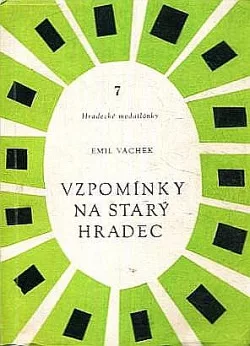 Vzpomínky na starý Hradec