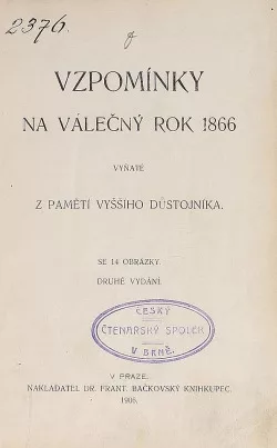 Vzpomínky na válečný rok 1866 vyňaté z pamětí vyššího důstojníka